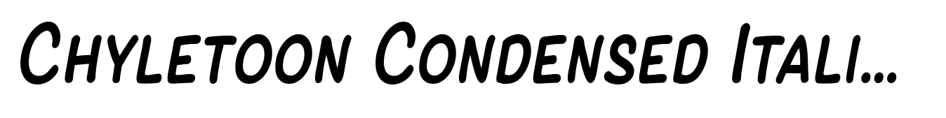 Chyletoon Condensed Italic Caps